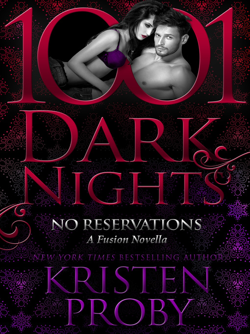 Title details for No Reservations by Kristen Proby - Available